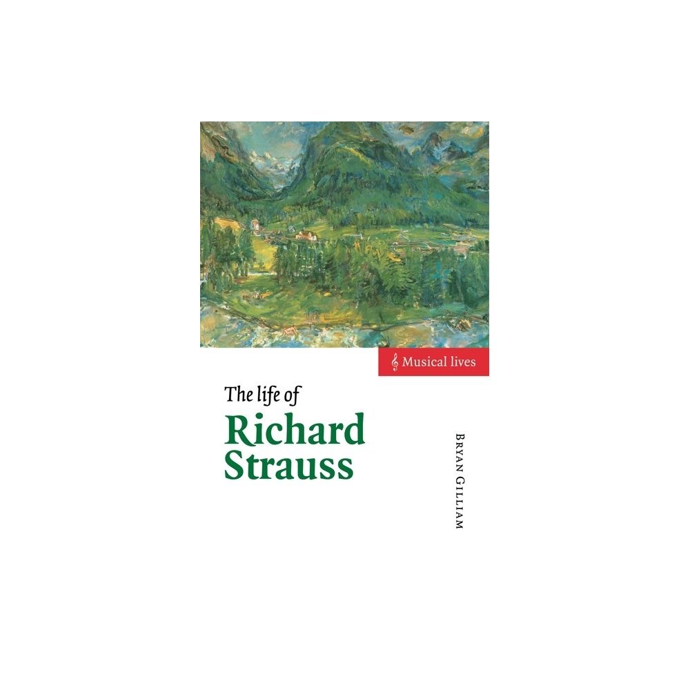 The Life Of Richard Strauss