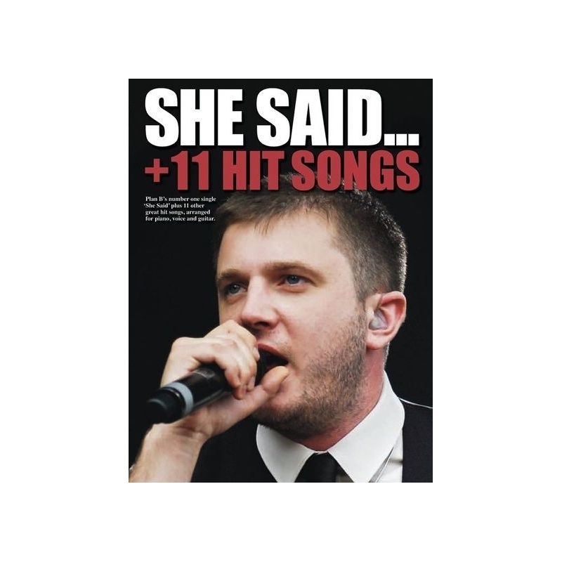 She Said Plus 11 Hit Songs