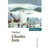 The Life Of Charles Ives
