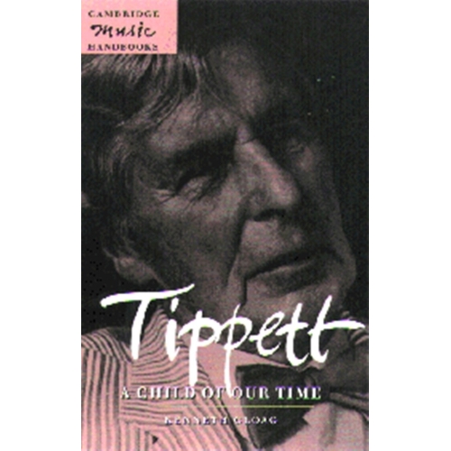 Tippett: A Child Of Our Time