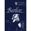 The Cambridge Companion To Berlioz