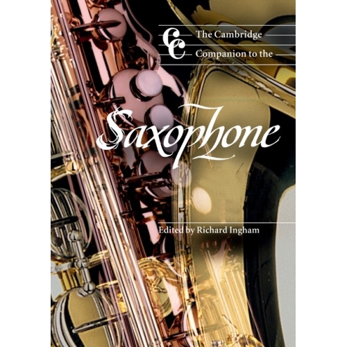 The Cambridge Companion To The Saxophone