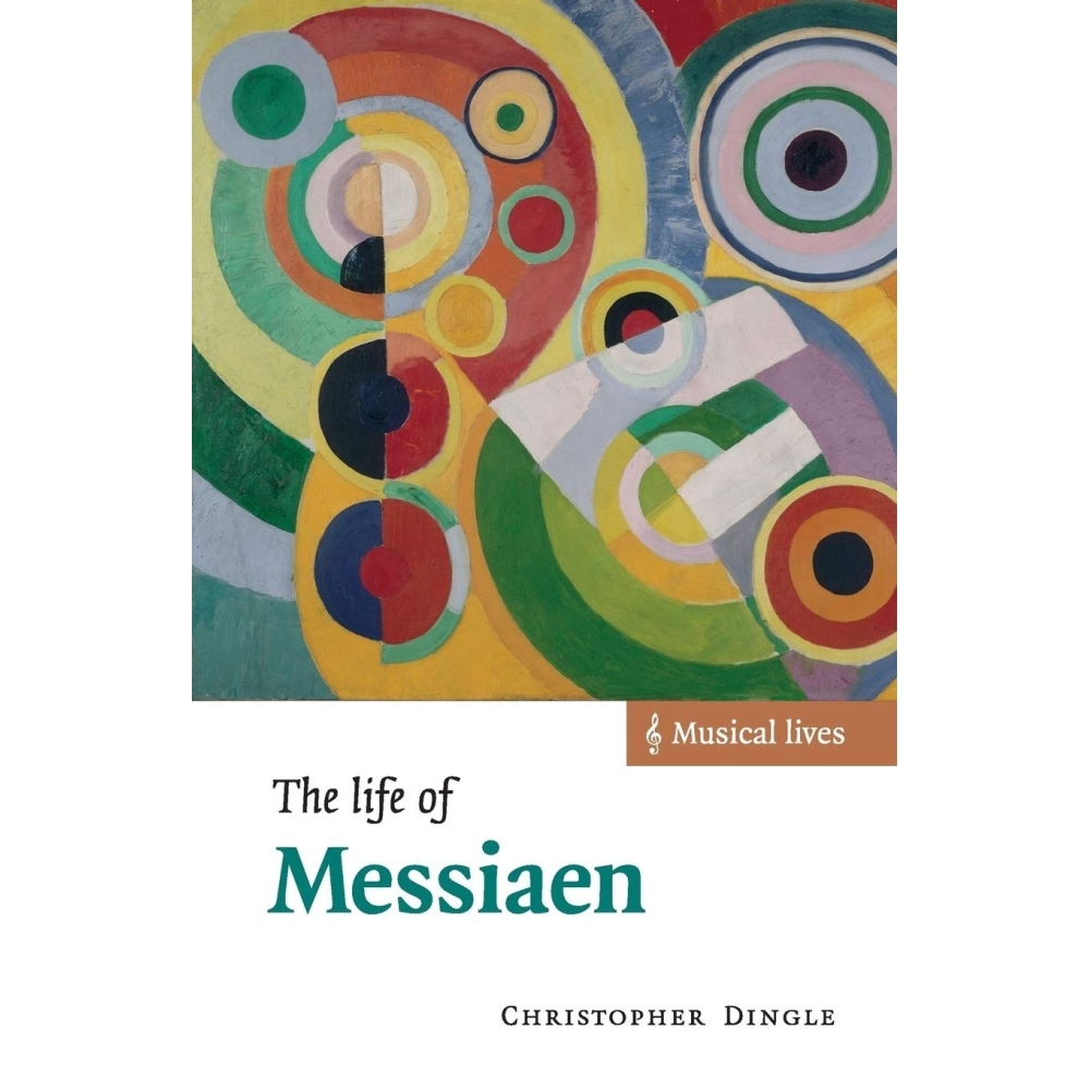 The Life Of Messiaen