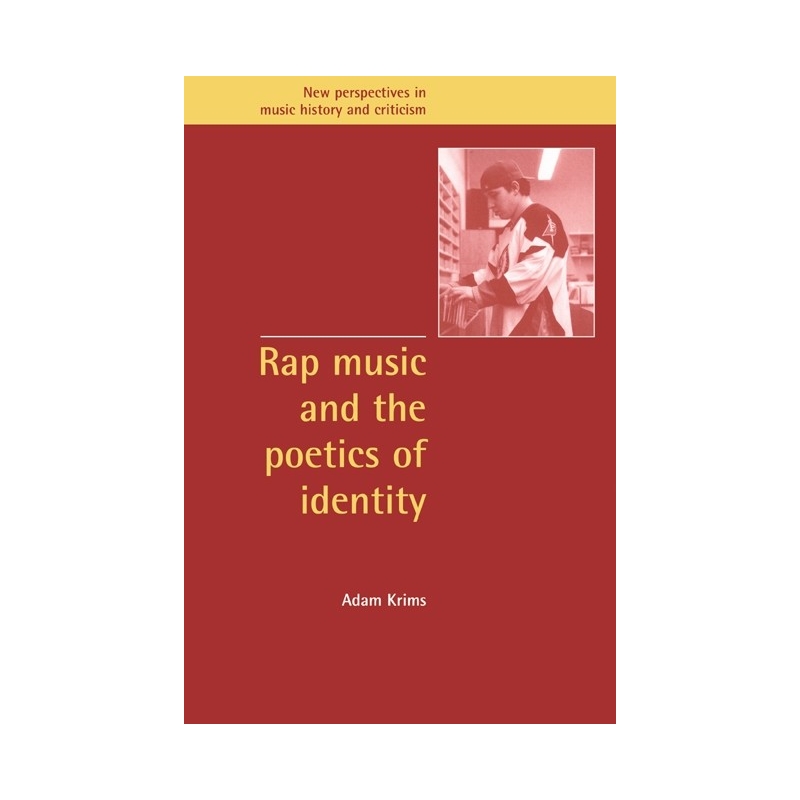 Rap Music And The Poetics Of Identity