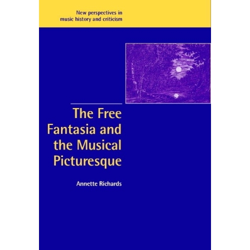 The Free Fantasia And The Musical Picturesque