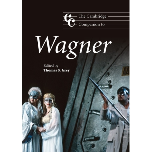 The Cambridge Companion To Wagner