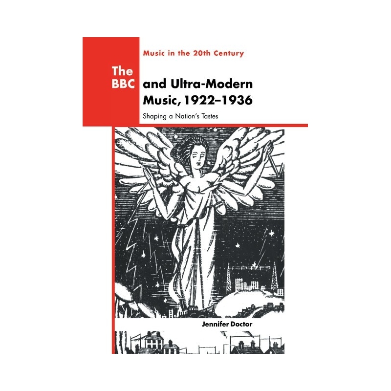 The BBC And Ultra-Modern Music, 1922-1936