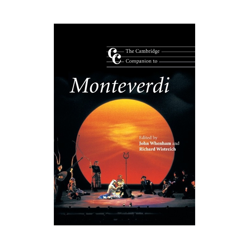 The Cambridge Companion To Monteverdi