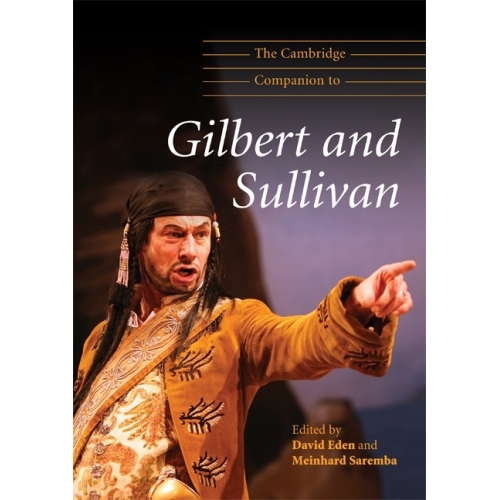 The Cambridge Companion To Gilbert And Sullivan