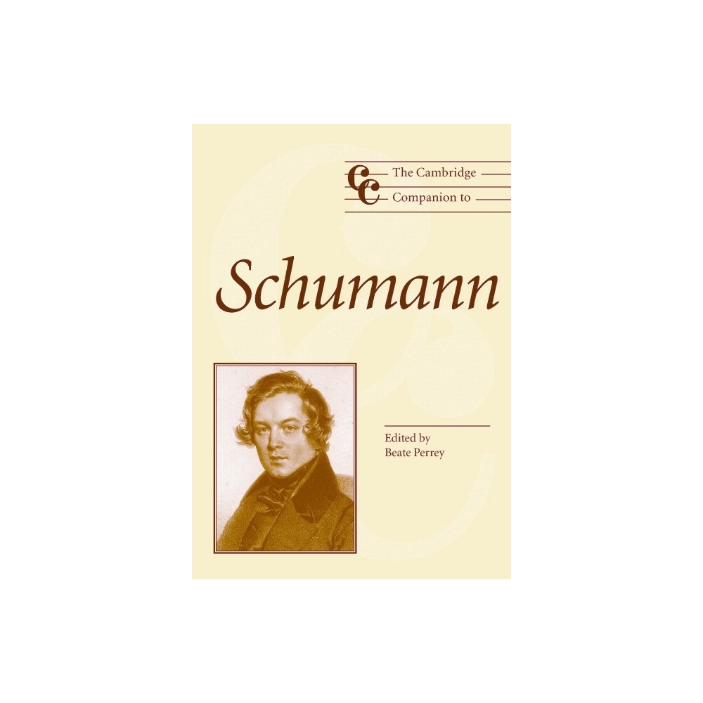 The Cambridge Companion To Schumann