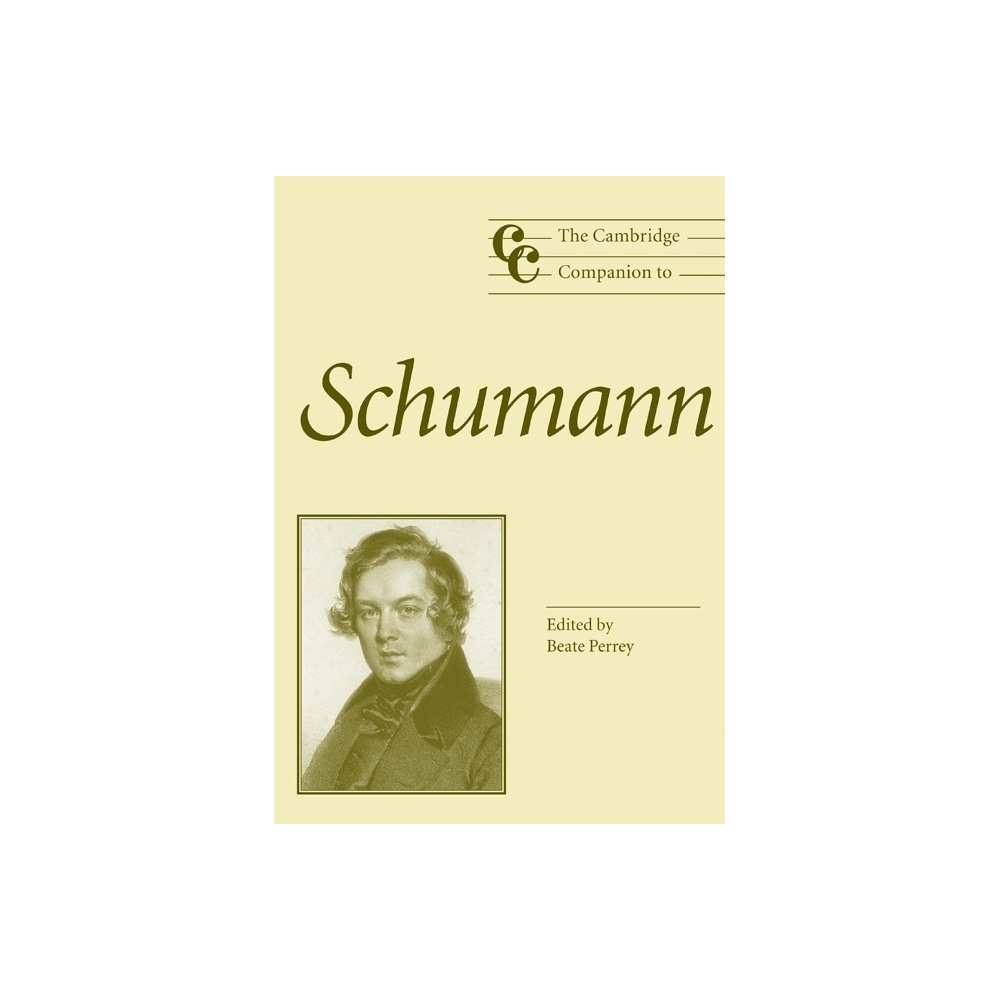 The Cambridge Companion To Schumann