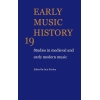 Early Music History Volume 19