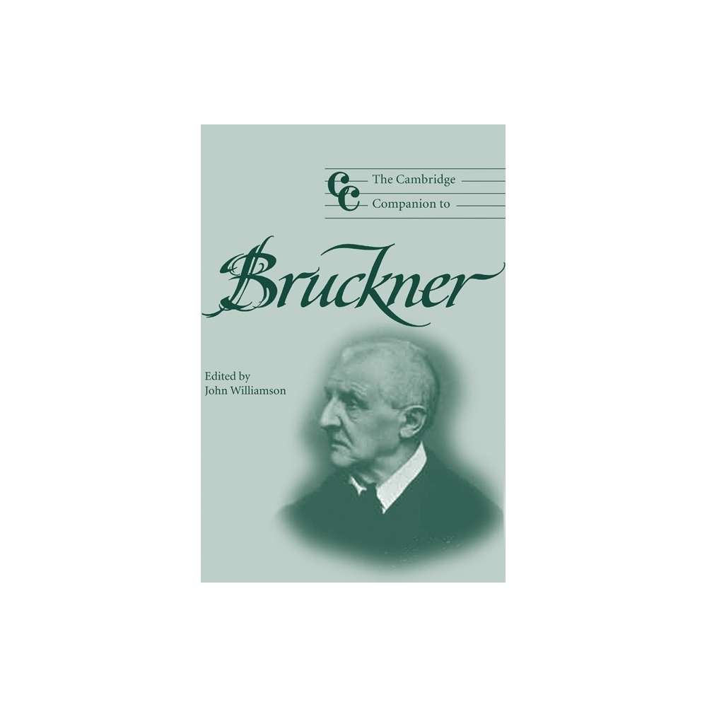 The Cambridge Companion To Bruckner