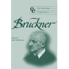 The Cambridge Companion To Bruckner
