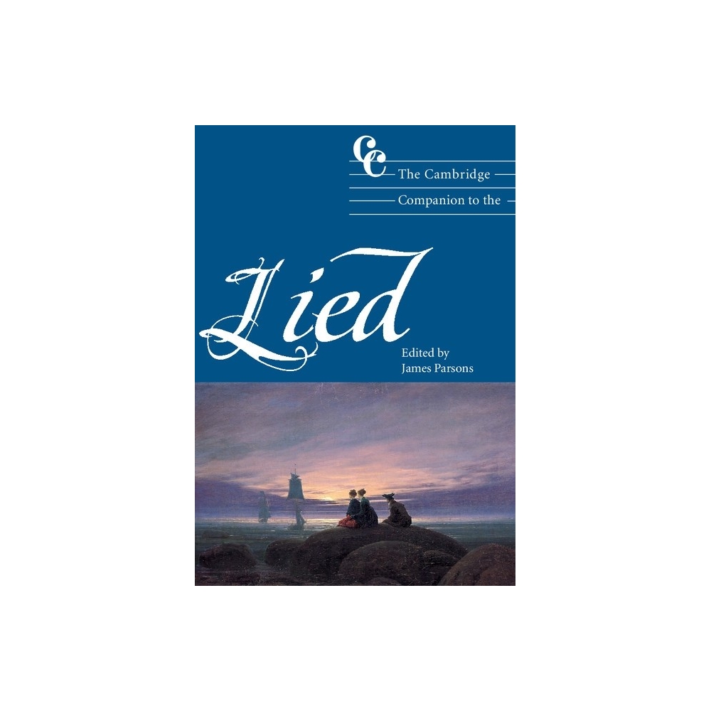 The Cambridge Companion To The Lied
