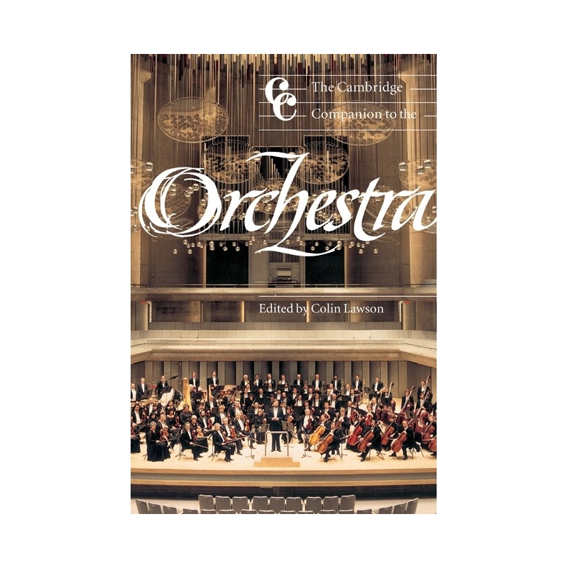 The Cambridge Companion To The Orchestra