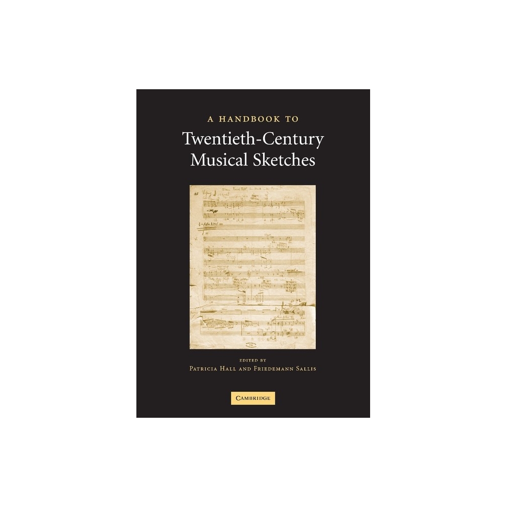 A Handbook To Twentieth-Century Musical Sketches