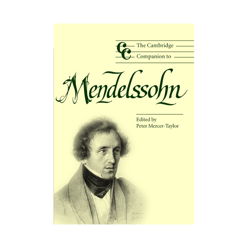 The Cambridge Companion To Mendelssohn
