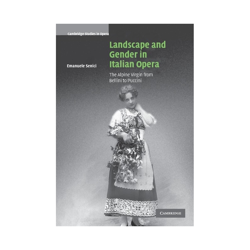 Landscape And Gender In Italian Opera