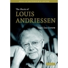 The Music Of Louis Andriessen