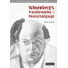 Schoenberg's Transformation Of Musical Language
