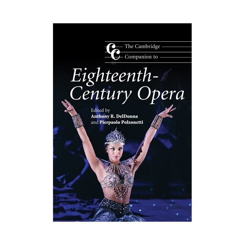 The Cambridge Companion To Eighteenth-Century Opera