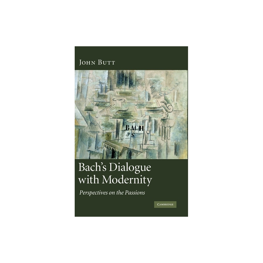 Bach's Dialogue With Modernity