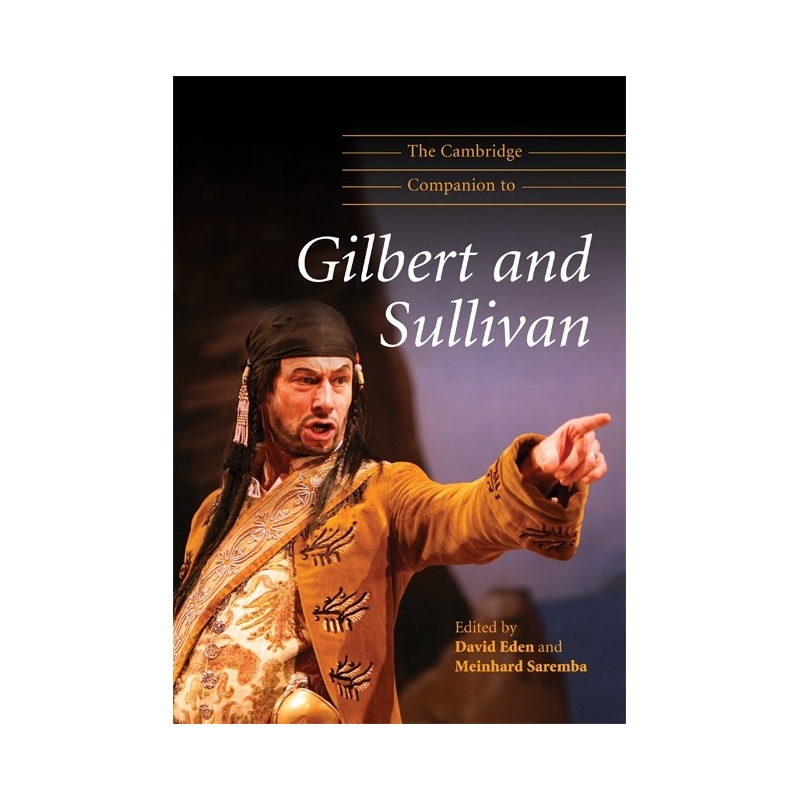 The Cambridge Companion To Gilbert And Sullivan