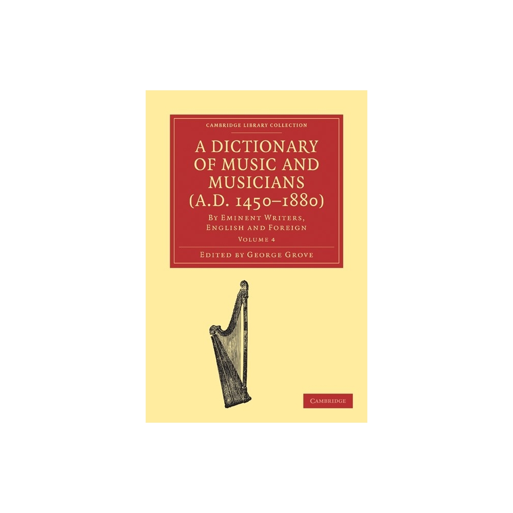 A Dictionary Of Music And Musicians (A.D. 1450-1880)