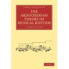 The Aristoxenian Theory Of Musical Rhythm