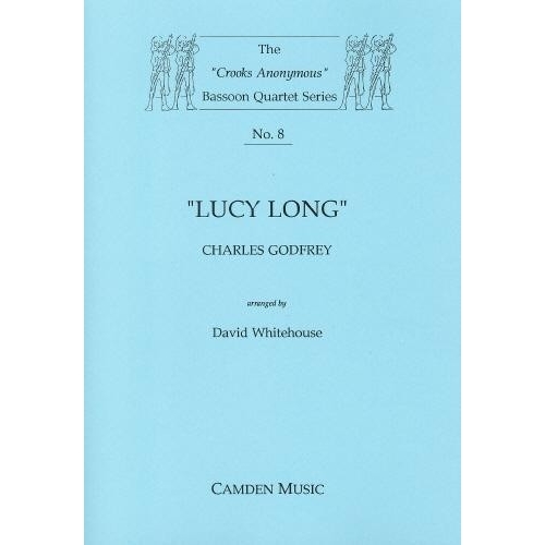 Lucy Long - Adolphus Frederick (Fred) Godfrey Arr: David Whitehouse