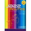 Jazz Routes - Malcolm Miles