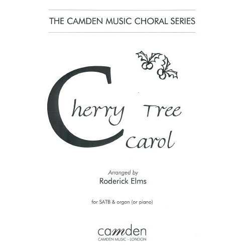 Cherry Tree Carol for SATB & organ (or piano)