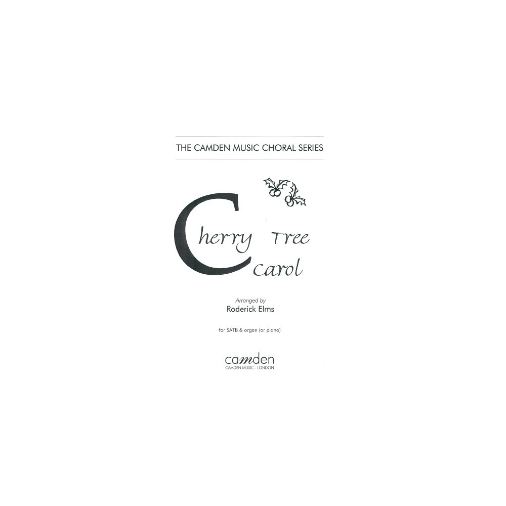 Cherry Tree Carol for SATB & organ (or piano)