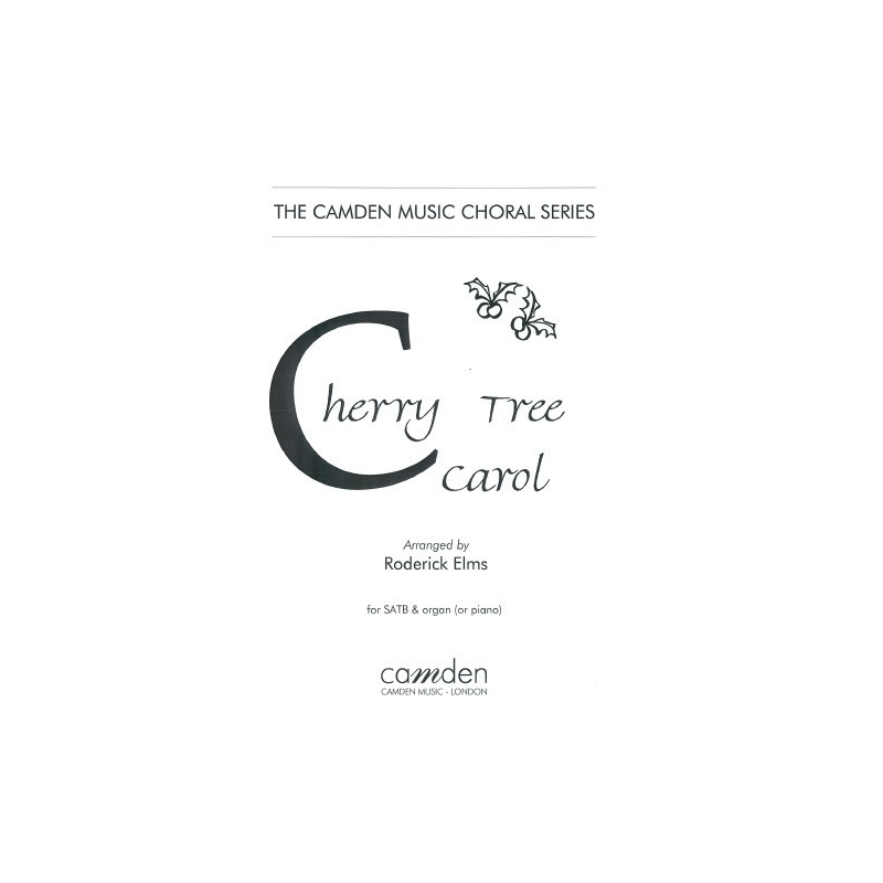 Cherry Tree Carol for SATB & organ (or piano)