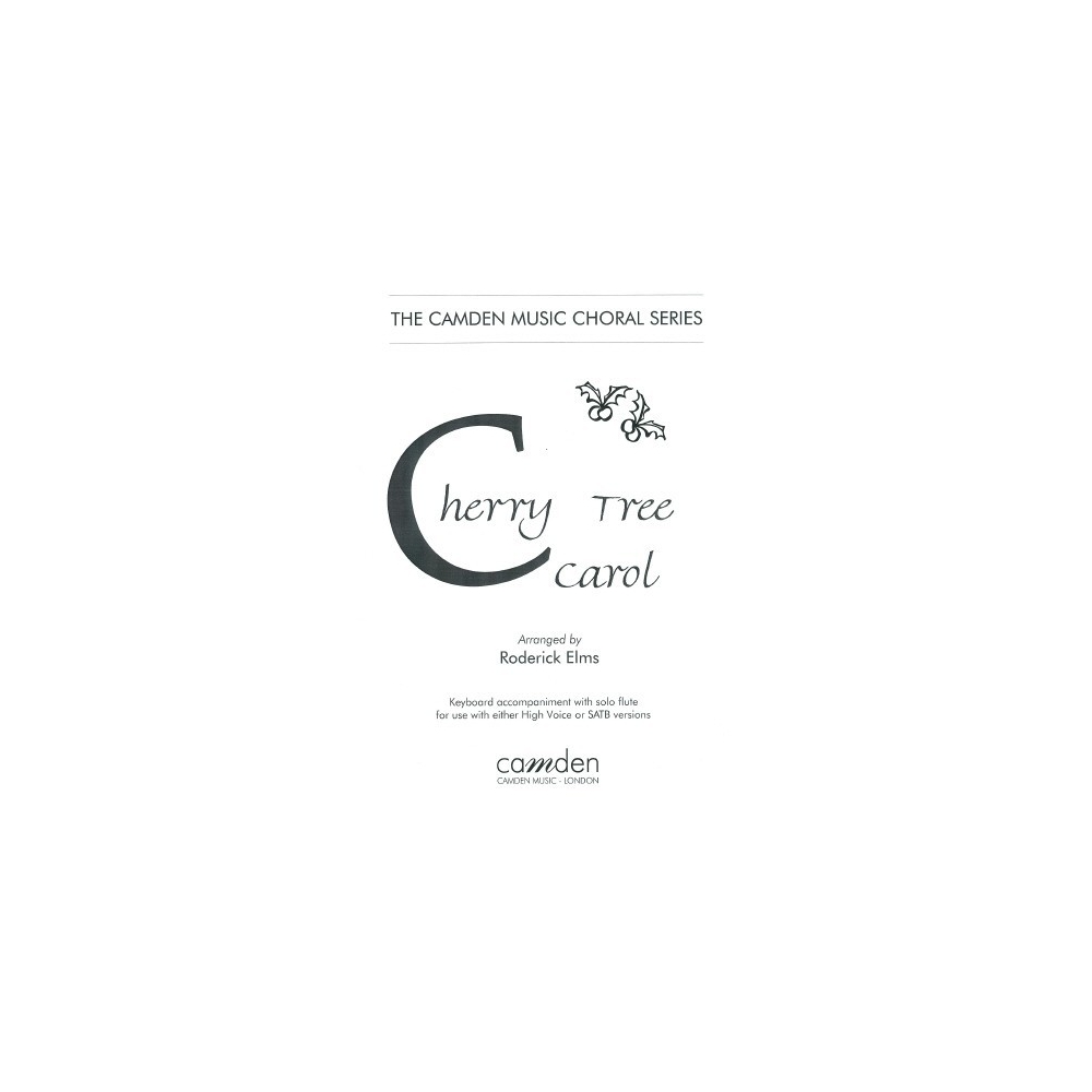 Cherry Tree Carol Piano Accompaniment / Full Score - Traditional Arr: Roderick Elms