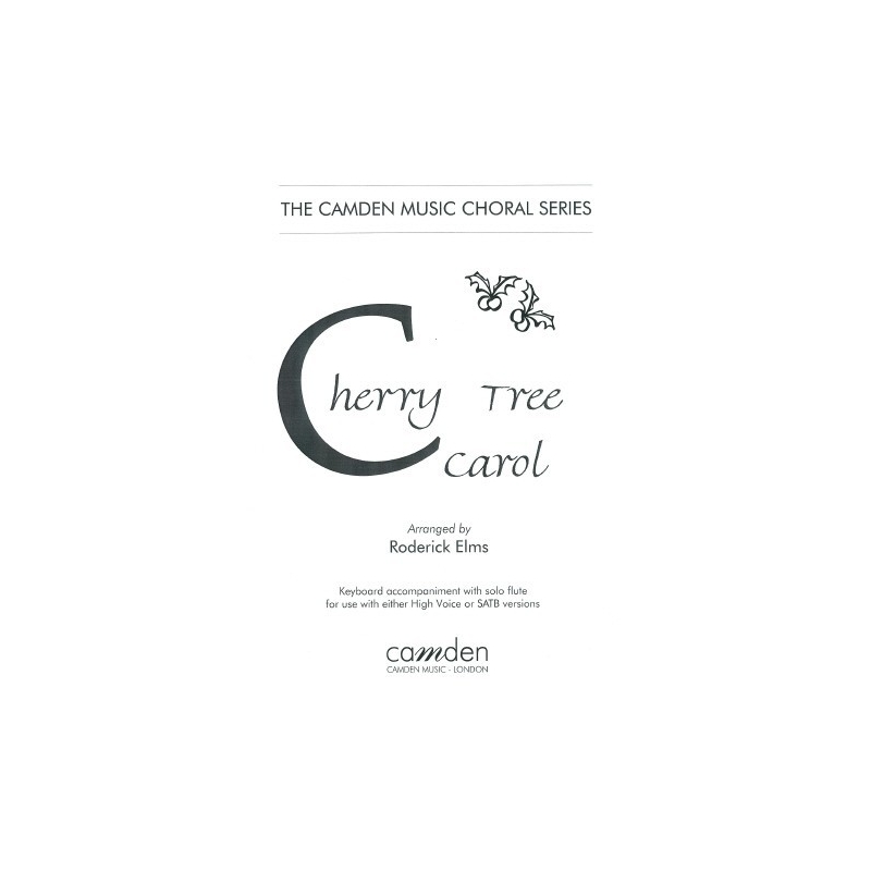 Cherry Tree Carol Piano Accompaniment / Full Score - Traditional Arr: Roderick Elms