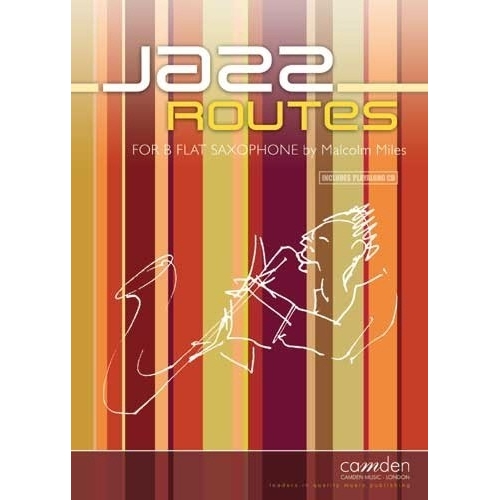 Jazz Routes for Bb Sax & Piano - Malcolm Miles