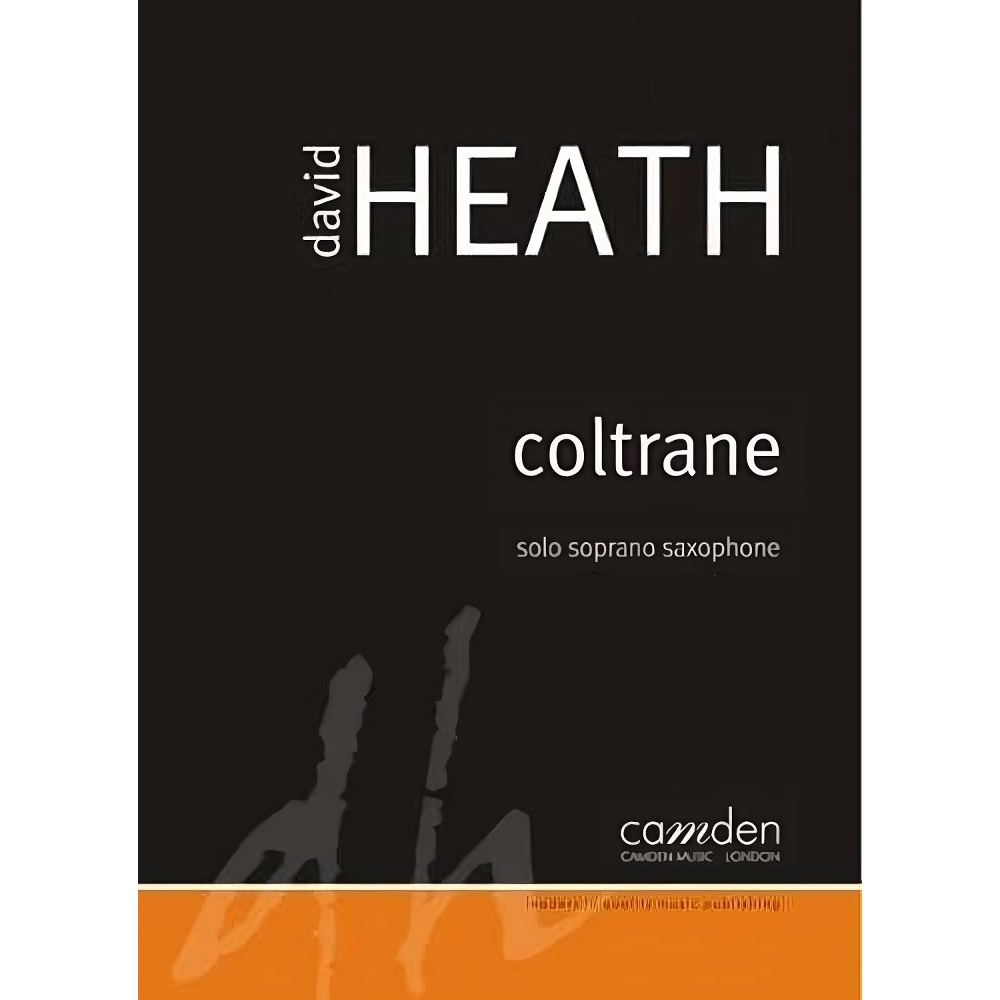 Heath, Dave - Coltrane for Solo Saxophone 