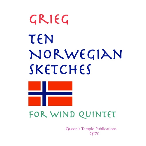 Ten Norwegian Sketches - Edvard Grieg Arr: David Spondike