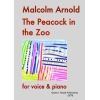 The Peacock in the Zoo - Sir Malcolm Arnold Artist: Robert Arnold Author: Katherine Arnold