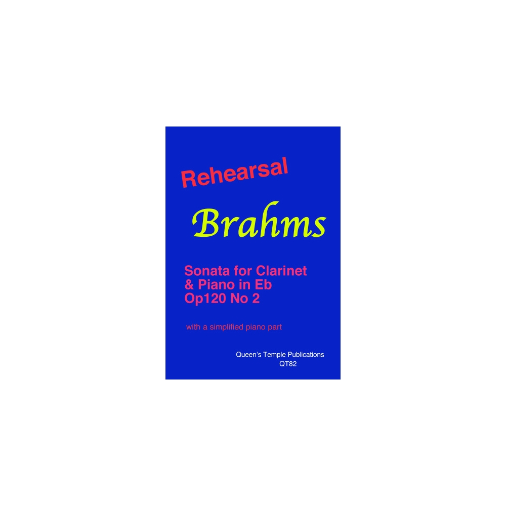 Rehearsal Brahms: Clarinet Sonata in Eb - Johannes Brahms Arr: Benjamin Davey