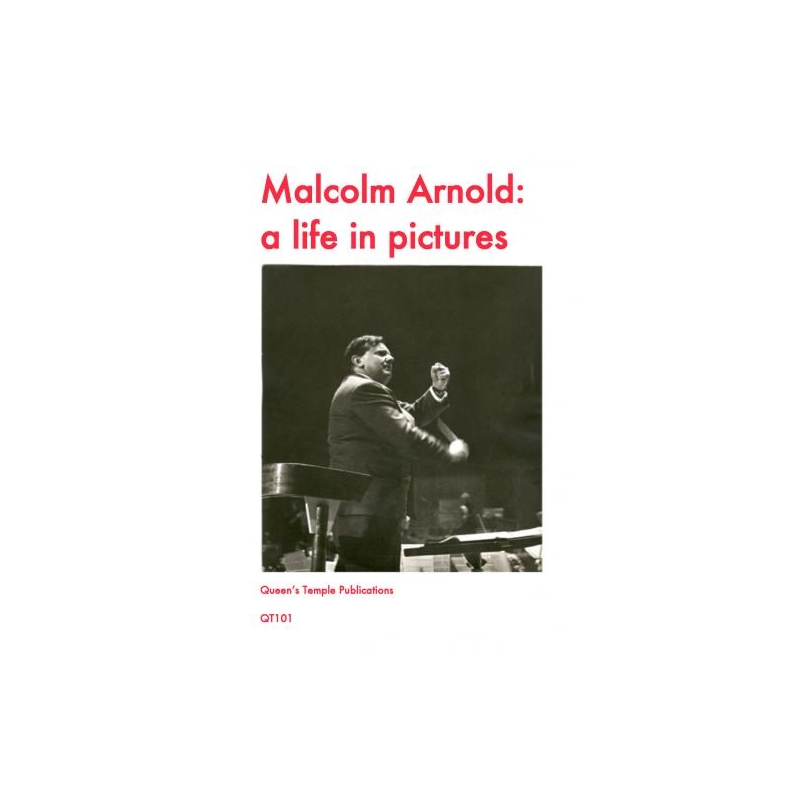 Harris, Paul (ed) - Malcolm Arnold: a life in pictures