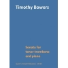 Sonata for tenor trombone and piano - Timothy Bowers