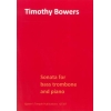Sonata for bass trombone and piano - Timothy Bowers