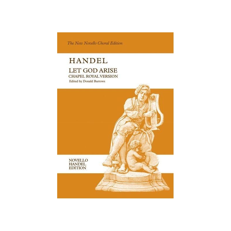 G.F. Handel: Let God Arise (Chapel Royal Edition)