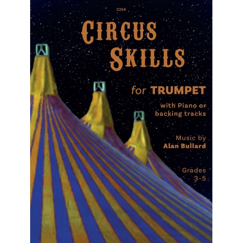 Bullard, Alan - Circus Skills for Trumpet and Piano