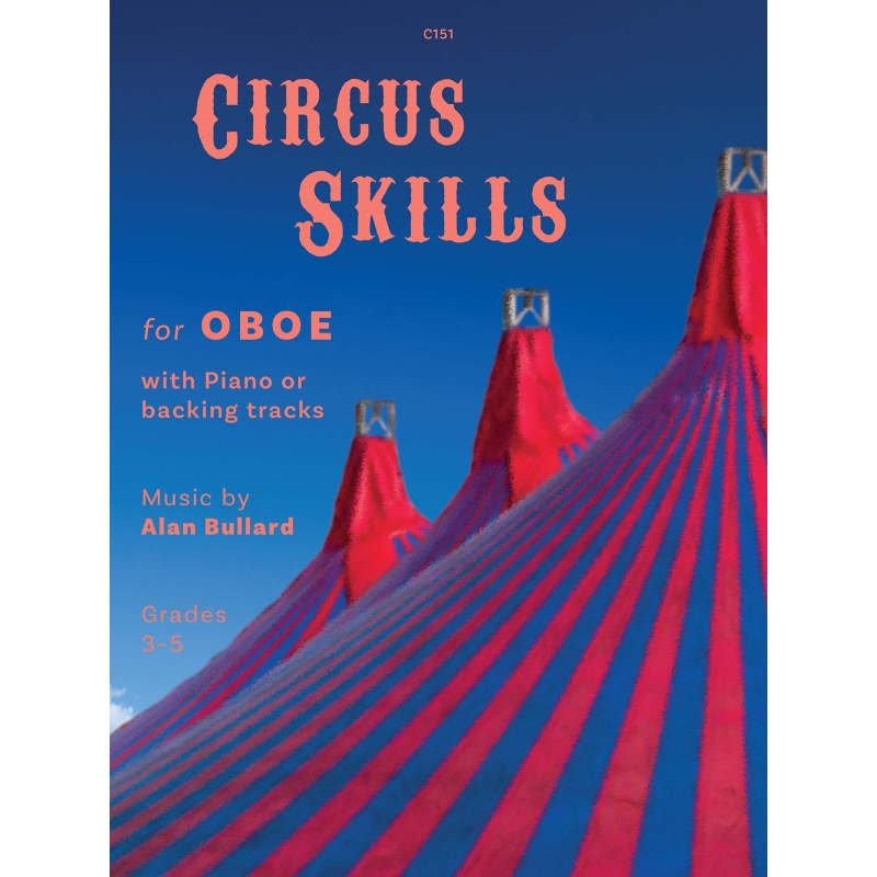 Bullard, Alan - Circus Skills for Oboe and Piano