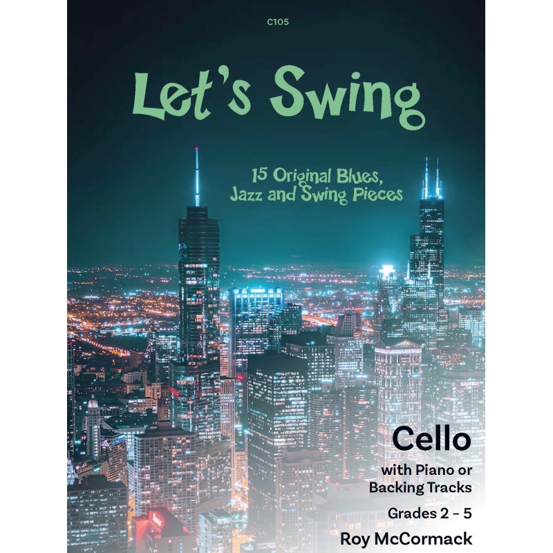 McCormack, Roy: Let’s Swing for Cello
