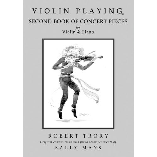 Trory, Robert - Violin Playing: Second Book of Concert Pieces